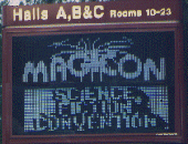 Merging of Two Signs Outside the Convention
Center, Welcoming MagiCon
